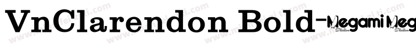 VnClarendon Bold字体转换